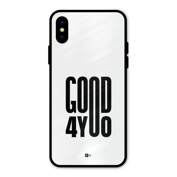 Good For You Metal Back Case for iPhone X