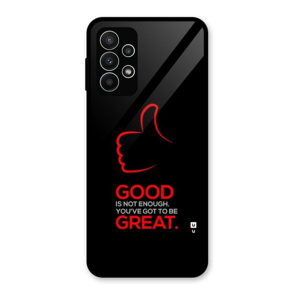 Good Great Glass Back Case for Galaxy A23