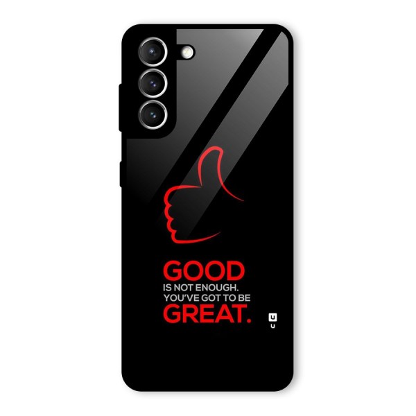 Good Great Glass Back Case for Galaxy S21 5G