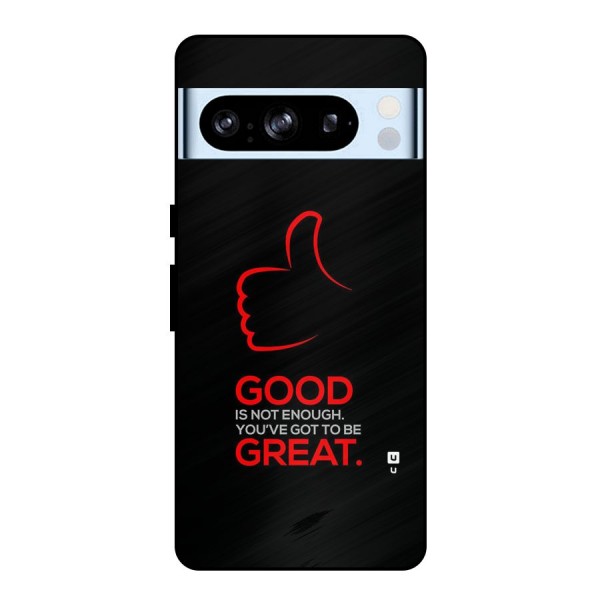 Good Great Metal Back Case for Google Pixel 8 Pro