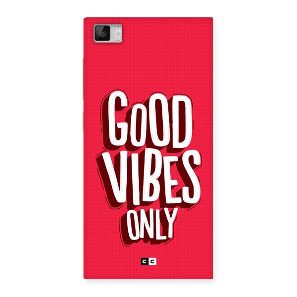 Good Vibes Only Pop Art Back Case for Mi3