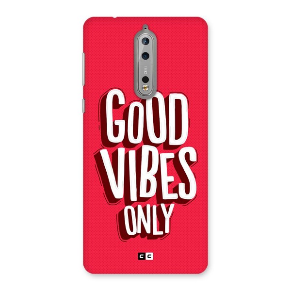 Good Vibes Only Pop Art Back Case for Nokia 8