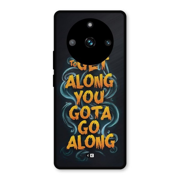 Gota Go Along Metal Back Case for Realme 11 Pro