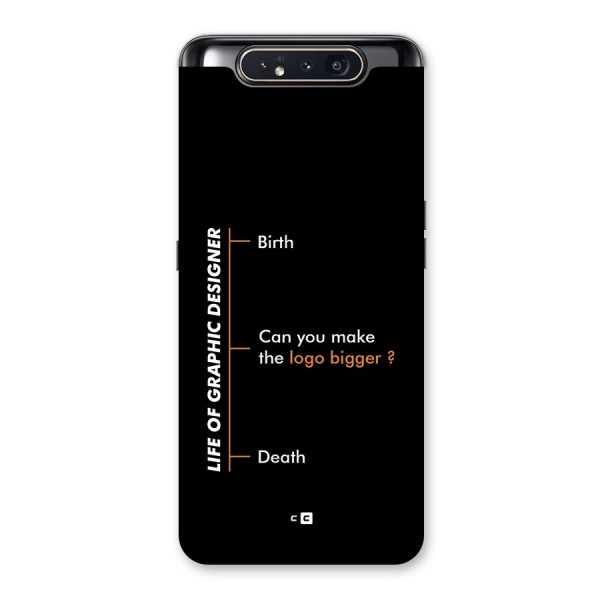 Graphic Designer Life Back Case for Galaxy A80