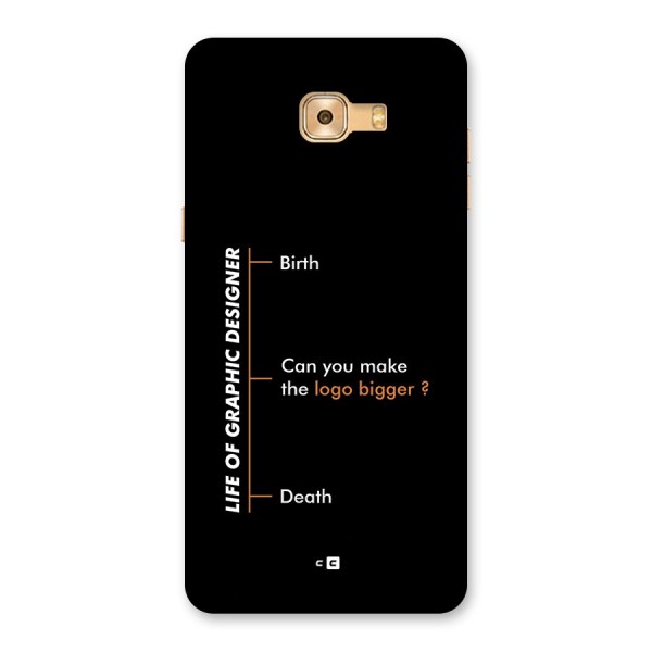 Graphic Designer Life Back Case for Galaxy C9 Pro