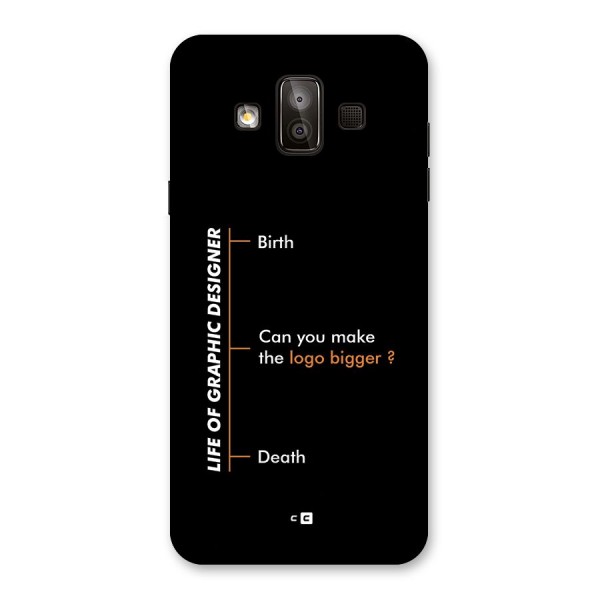 Graphic Designer Life Back Case for Galaxy J7 Duo