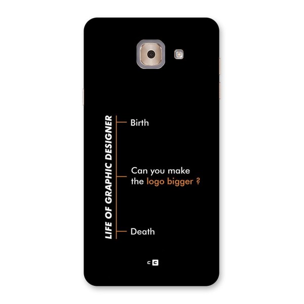 Graphic Designer Life Back Case for Galaxy J7 Max