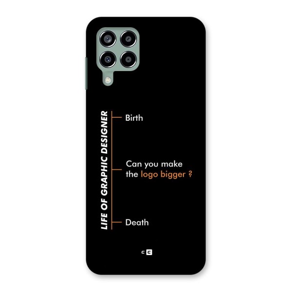 Graphic Designer Life Back Case for Galaxy M33