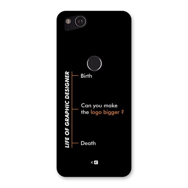 Graphic Designer Life Back Case for Google Pixel 2