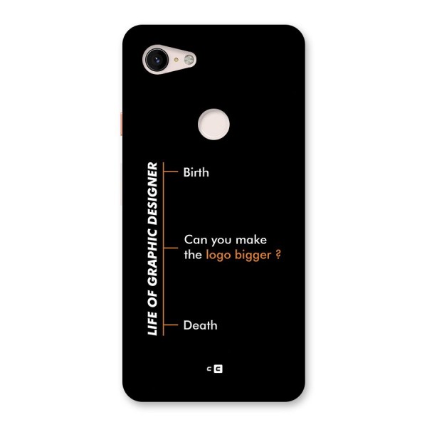 Graphic Designer Life Back Case for Google Pixel 3 XL