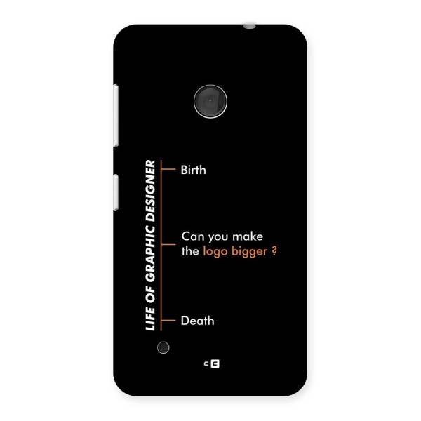 Graphic Designer Life Back Case for Lumia 530