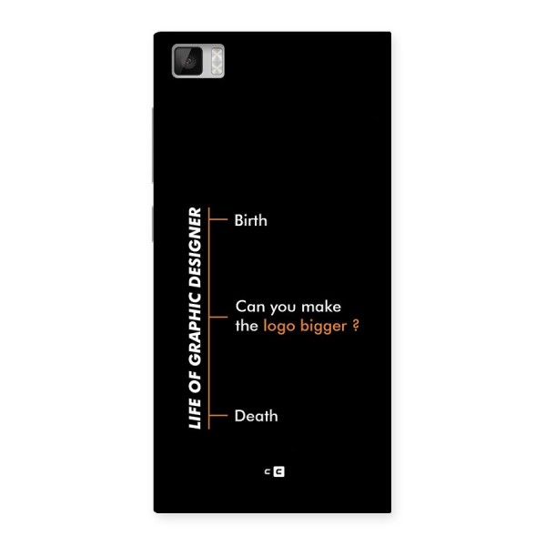 Graphic Designer Life Back Case for Mi3