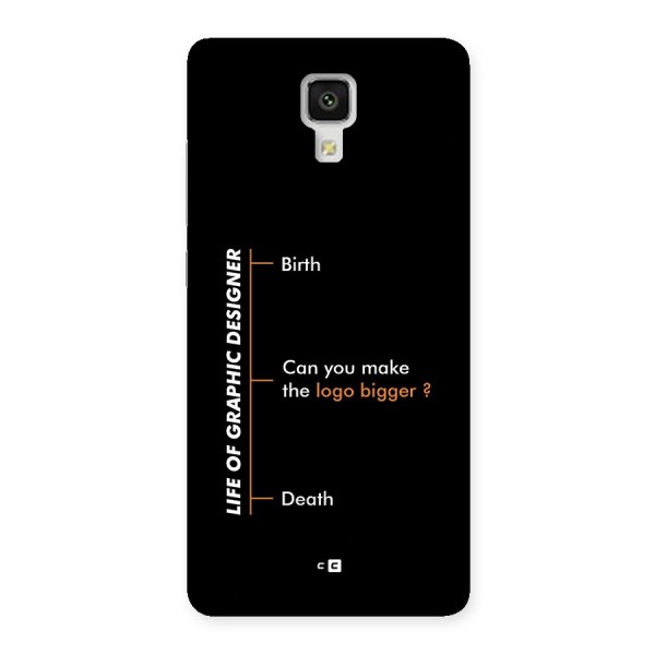 Graphic Designer Life Back Case for Mi4