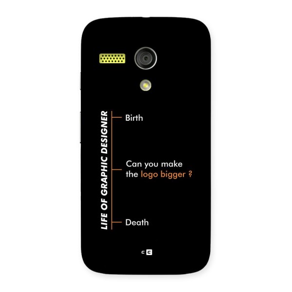 Graphic Designer Life Back Case for Moto G