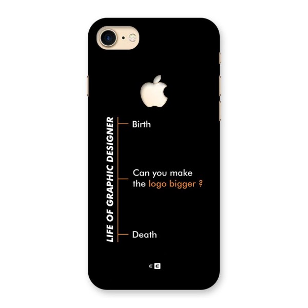 Graphic Designer Life Back Case for iPhone 7 Apple Cut