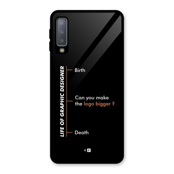 Graphic Designer Life Glass Back Case for Galaxy A7 (2018)