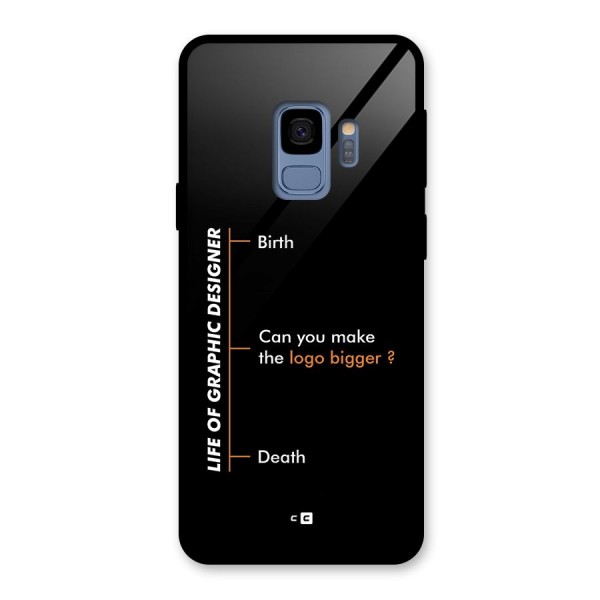 Graphic Designer Life Glass Back Case for Galaxy S9