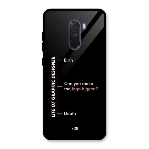 Graphic Designer Life Glass Back Case for Poco F1