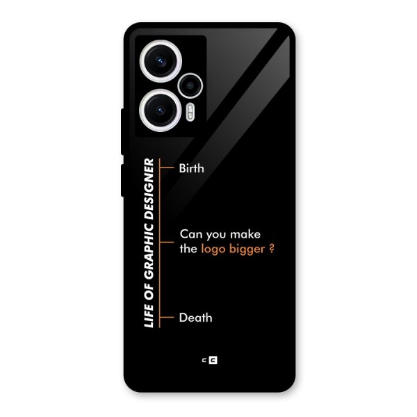 Graphic Designer Life Glass Back Case for Poco F5