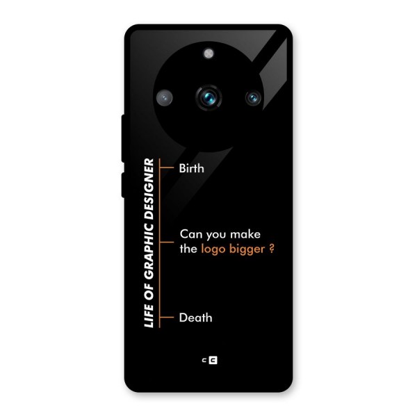 Graphic Designer Life Glass Back Case for Realme 11 Pro