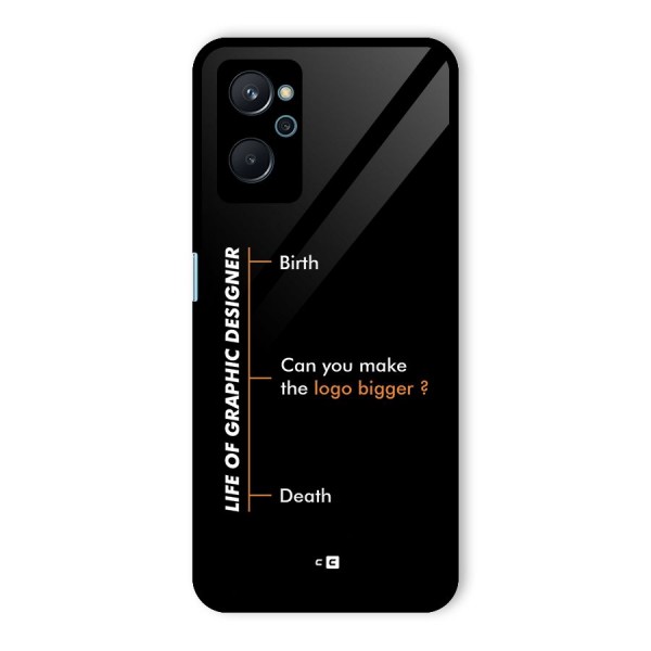 Graphic Designer Life Glass Back Case for Realme 9i