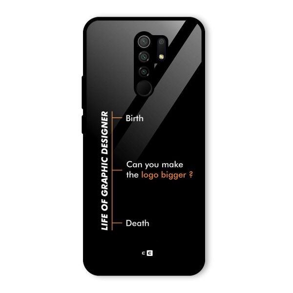 Graphic Designer Life Glass Back Case for Redmi 9 Prime