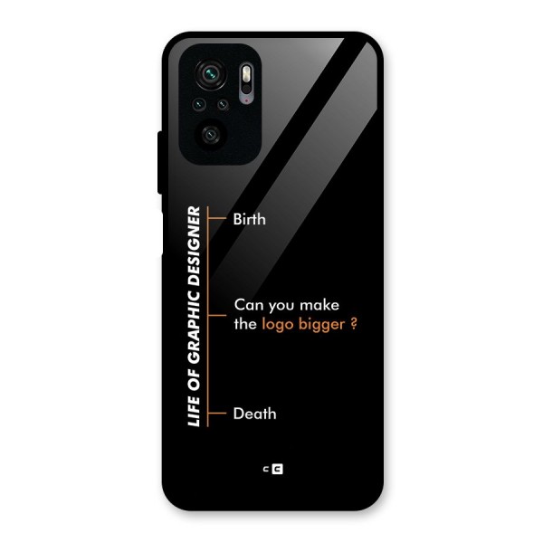 Graphic Designer Life Glass Back Case for Redmi Note 10