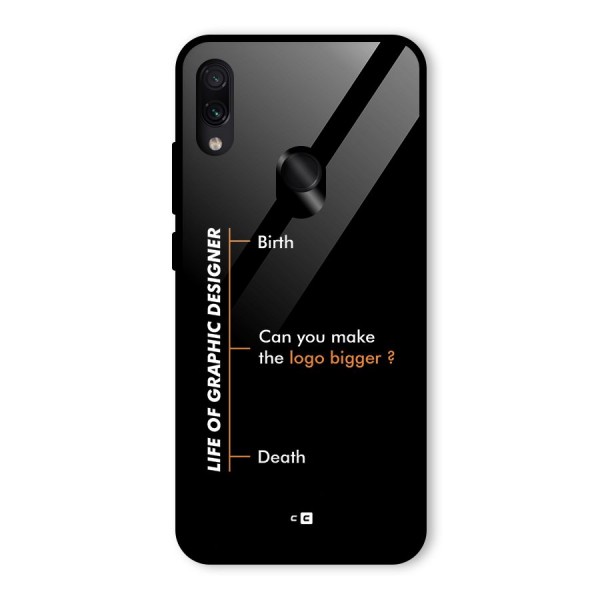 Graphic Designer Life Glass Back Case for Redmi Note 7