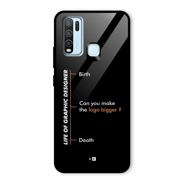 Graphic Designer Life Glass Back Case for Vivo Y30