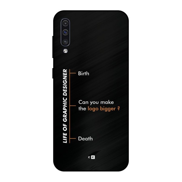 Graphic Designer Life Metal Back Case for Galaxy A50s