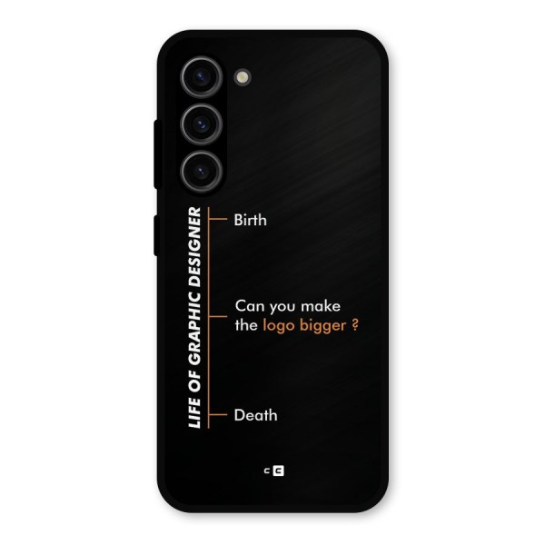 Graphic Designer Life Metal Back Case for Galaxy S23