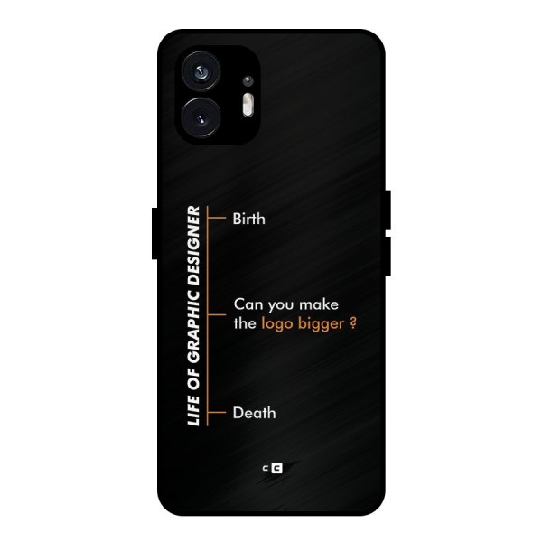 Graphic Designer Life Metal Back Case for Nothing Phone 2