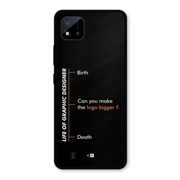 Graphic Designer Life Metal Back Case for Realme C11 2021