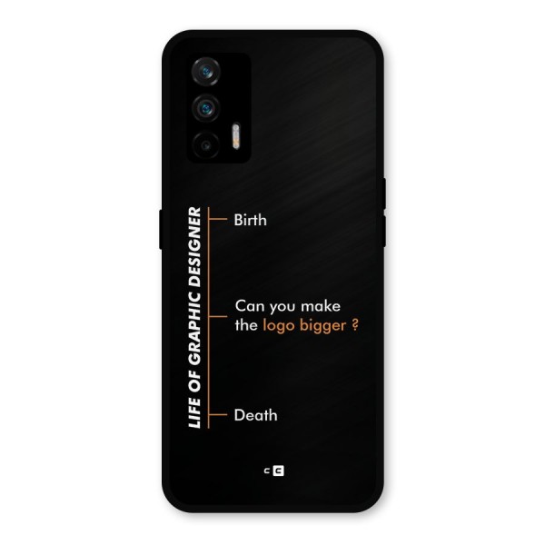 Graphic Designer Life Metal Back Case for Realme GT 5G