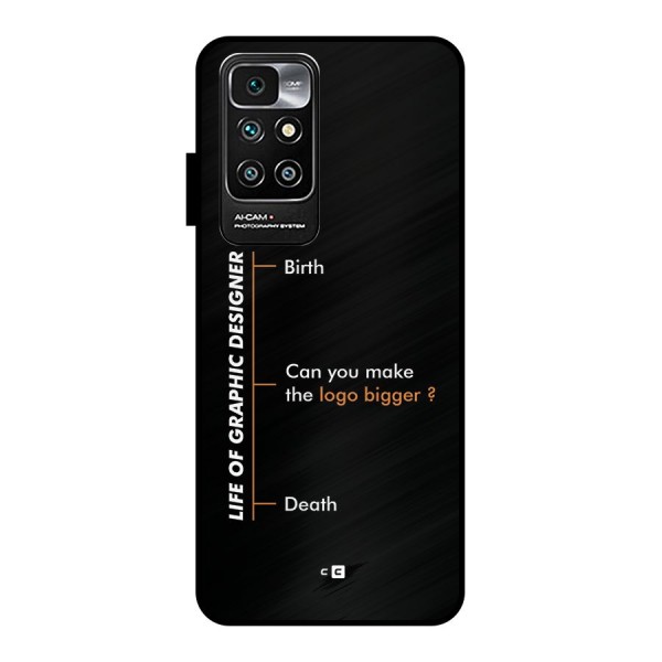 Graphic Designer Life Metal Back Case for Redmi 10 Prime