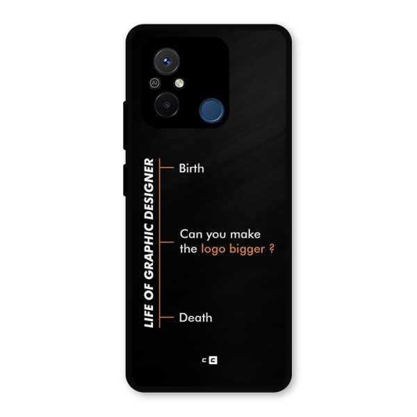 Graphic Designer Life Metal Back Case for Redmi 12C