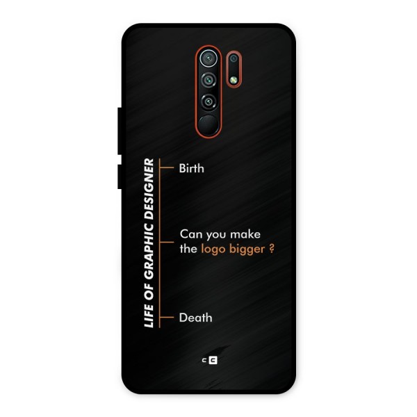 Graphic Designer Life Metal Back Case for Redmi 9 Prime