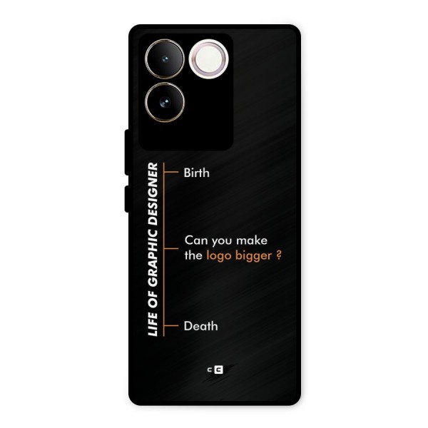 Graphic Designer Life Metal Back Case for Vivo T2 Pro