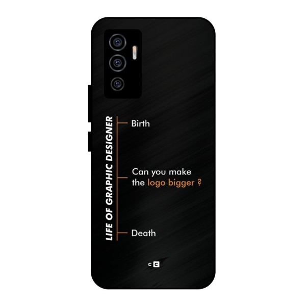 Graphic Designer Life Metal Back Case for Vivo V23e