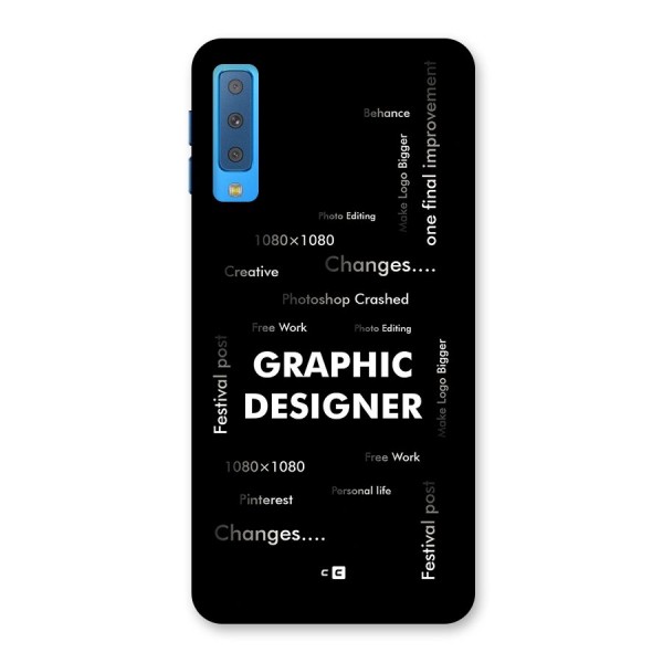 Graphic Designer Struggles Back Case for Galaxy A7 (2018)