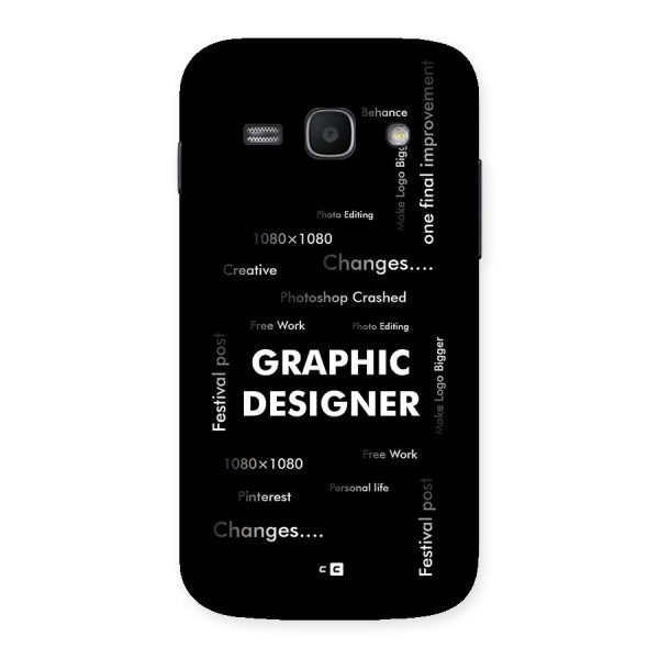 Graphic Designer Struggles Back Case for Galaxy Ace3