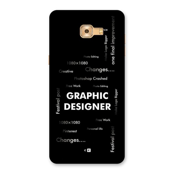 Graphic Designer Struggles Back Case for Galaxy C9 Pro