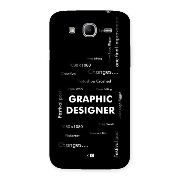 Graphic Designer Struggles Back Case for Galaxy Mega 5.8