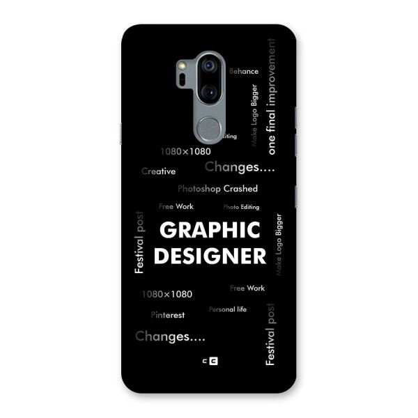 Graphic Designer Struggles Back Case for LG G7