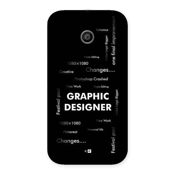 Graphic Designer Struggles Back Case for Moto E