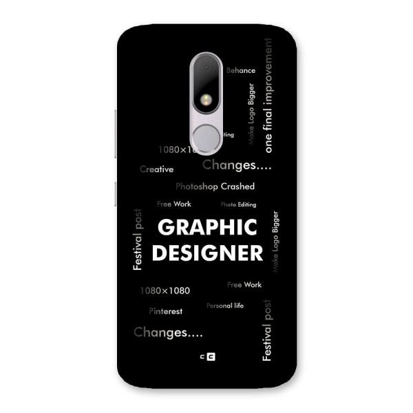 Graphic Designer Struggles Back Case for Moto M