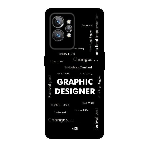 Graphic Designer Struggles Back Case for Realme GT2 Pro