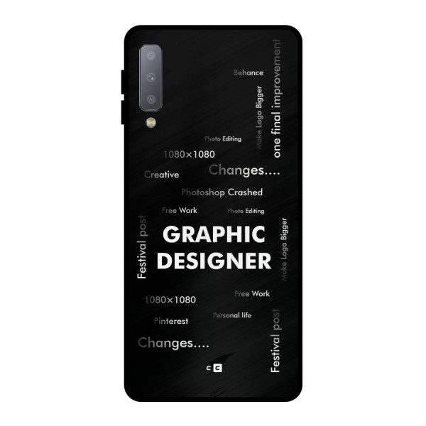 Graphic Designer Struggles Metal Back Case for Galaxy A7 (2018)