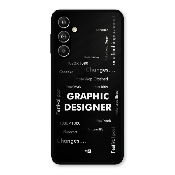 Graphic Designer Struggles Metal Back Case for Galaxy F54