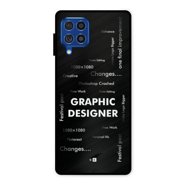 Graphic Designer Struggles Metal Back Case for Galaxy F62